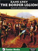 The Border Legion by Zane Grey