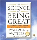 The Science of Being Great by Wallace D. Wattles