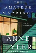 The Amateur Marriage by Anne Tyler