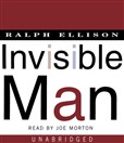 Invisible Man by Ralph Ellison