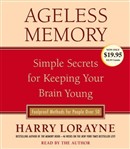 Ageless Memory by Harry Lorayne