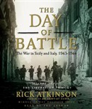 The Day of Battle by Rick Atkinson
