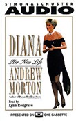 Diana: Her New Life by Andrew Morton