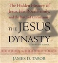 The Jesus Dynasty by James D. Tabor