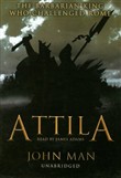 Attila by John Man