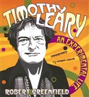 Timothy Leary: An Experimental Life by Robert Greenfield