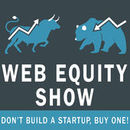 Web Equity Show Podcast by Justin Cooke
