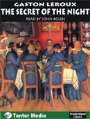 The Secret of the Night by Gaston Leroux