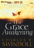 The Grace Awakening by Charles R. Swindoll
