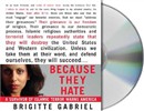 Because They Hate by Brigitte Gabriel