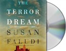 The Terror Dream by Susan Faludi
