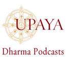 Upaya Zen Center Podcast by Joan Halifax