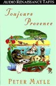 Toujours Provence by Peter Mayle