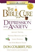 The Bible Cure for Depression and Anxiety by Don Colbert