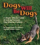 Dogs Will Be Dogs by St. Huberts Animal Welfare Center