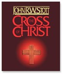 The Cross of Christ by John Stott