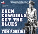 Even Cowgirls Get the Blues by Tom Robbins