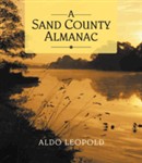 A Sand County Almanac by Aldo Leopold