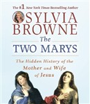 The Two Marys by Sylvia Browne