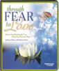 Through Fear to Love by Duane O'Kane