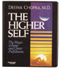 The Higher Self by Deepak Chopra