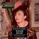 Madame Bovary by Gustave Flaubert