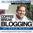 Coffee Break Blogging Podcast by David Risley