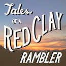 Tales of a Red Clay Rambler Podcast by Ben Carter