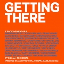 Getting There: A Book of Mentors by Gillian Zoe Segal