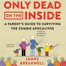 Only Dead on the Inside by James Breakwell