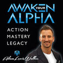 Awaken Your Alpha Podcast by Adam Walker