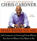 Start Where You Are by Chris Gardner