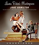 Laura Rider's Masterpiece by Jane Hamilton
