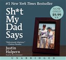 Sh*t My Dad Says by Justin Halpern