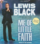 Me of Little Faith by Lewis Black