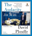 The Audacity to Win by David Plouffe