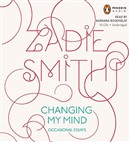 Changing My Mind by Zadie Smith