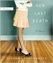 Her Last Death by Susanna Sonnenberg