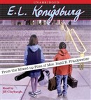 From the Mixed-Up Files of Mrs. Basil E. Frankweiler by E.L. Konigsburg