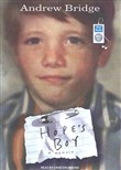 Hope's Boy: A Memoir by Andrew Bridge