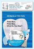 Polar Bear, Polar Bear, What Do You Hear? by Bill Martin