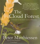 The Cloud Forest: A Chronicle of the South American Wilderness by Peter Matthiessen