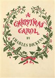 A Christmas Carol by Charles Dickens