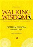 Walking Wisdom by Gotham Chopra