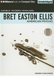 American Psycho by Bret Easton Ellis