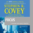 Focus by Stephen R. Covey