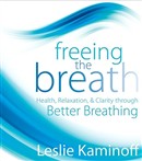 Freeing the Breath by Leslie Kaminoff