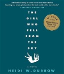 The Girl Who Fell from the Sky by Heidi W. Durrow