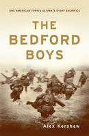 The Bedford Boys by Alex Kershaw