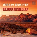 Blood Meridian by Cormac McCarthy